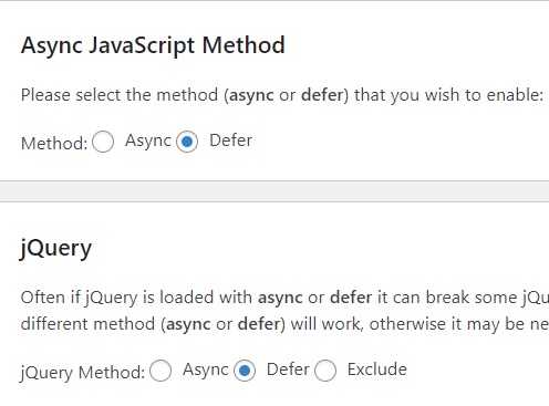 「Async JavaScript Method」「 jQuery」ともに Defer を選択 します。